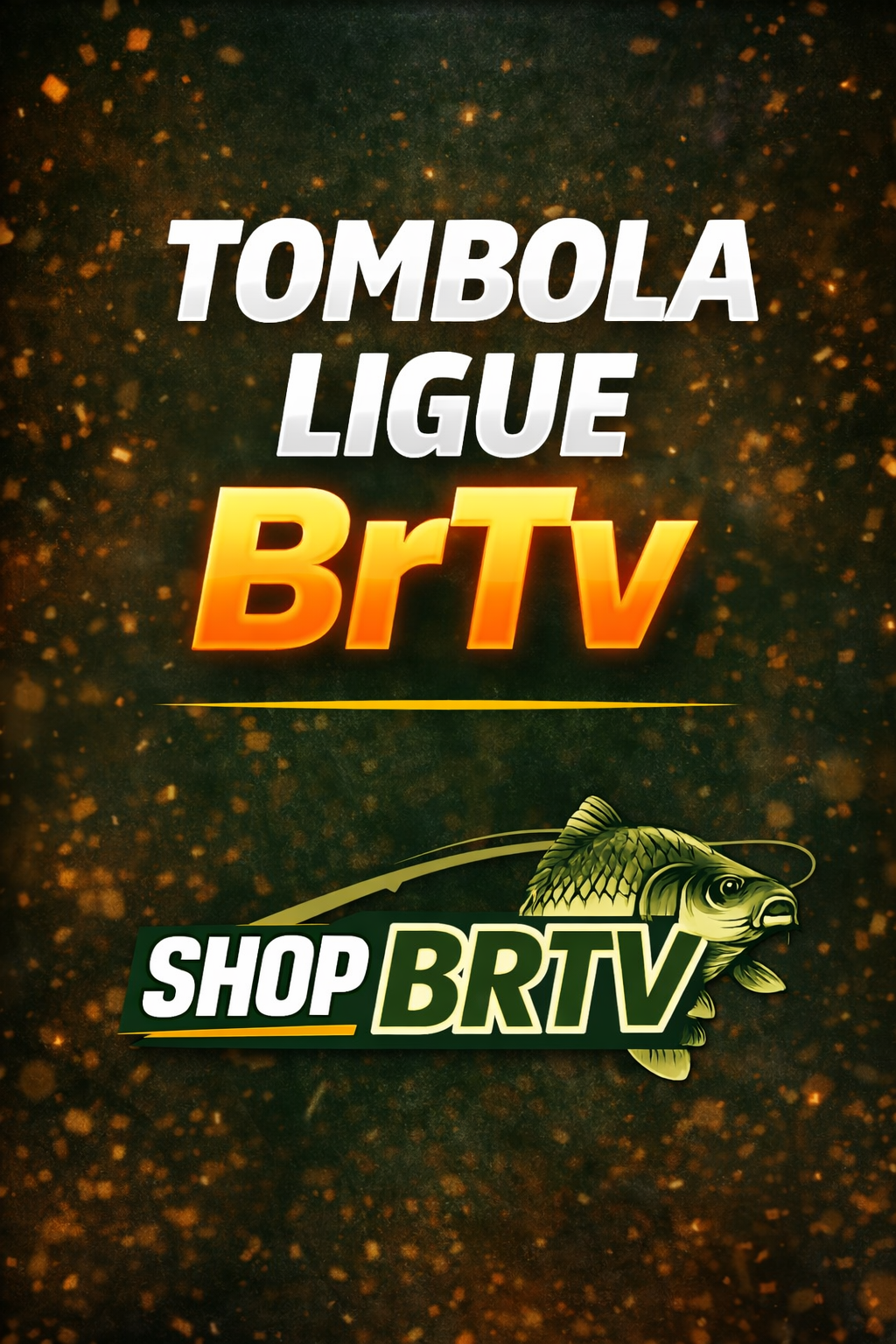 Tombola Ligue BRTV ( pour les jeunes pêcheurs )